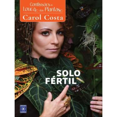 Imagem de Confissões Da Louca Das Plantas - Solo Fértil