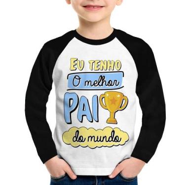 Imagem de Camiseta Raglan Infantil Eu tenho o melhor pai do mundo Manga Longa - 