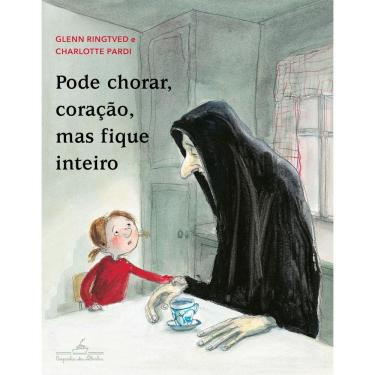 Imagem de Pode chorar, coração, mas fique inteiro