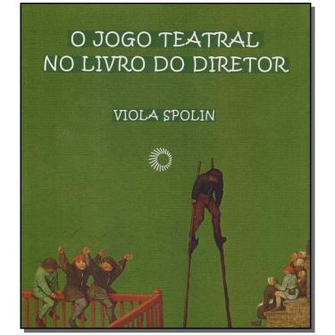 Imagem de Jogo Teatral no Livro do Diretor, O