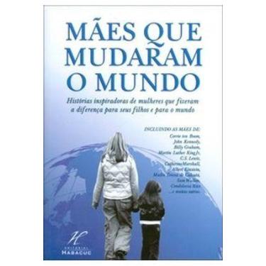 Imagem de Mães que Mudaram o Mundo - DANPREWAN 