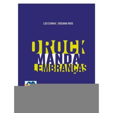 Imagem de O Rock Manda Lembranças