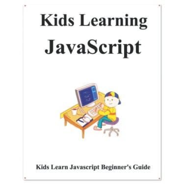 Imagem de Kids Learning Javascript: Kids learn coding like playing games