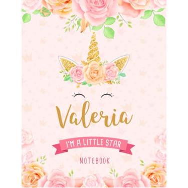 Imagem de Valeria I'm A Little Star Notebook: Unicorn Composition Notebook Gift for Students Girls for Home School With Personalized Name With Cute Unicorn Cover Design, 8.5x11 in ,110 Lined Pages.