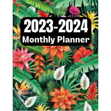 Imagem de 2023-2024 Monthly Planner: Large 2 Year Monthly Planner Calendar Schedule Organizer January 2023 To December 2024 (24 Months), 66 Pages, Size 8.5 x 11 Inches.