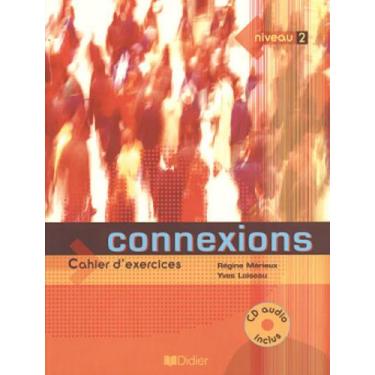 Imagem de Livro - Connexions 2 - cahier d´exercices avec cd