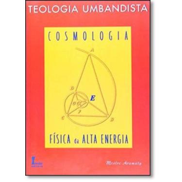 Imagem de Teologia Umbandista: Cosmologia e Física da Alta Energia - ICONE, 3
