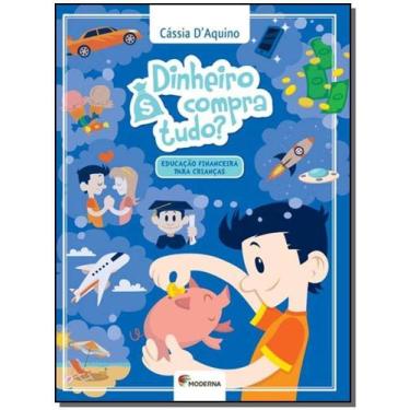 Imagem de Livro - Dinheiro compra tudo - Moderna