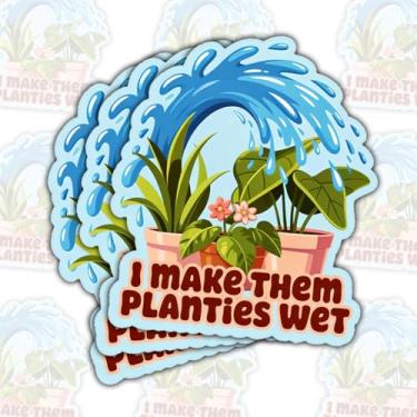 Imagem de Adesivo de vinil molhado I Make Them Planties, 3 peças, adesivo engraçado de jardinagem, decalque I Wet My Plants, adesivos de jardineiro - adesivos para laptop, garrafa de água, capacete rígido de