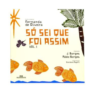 Imagem de Livro - Só Sei que Foi Assim...