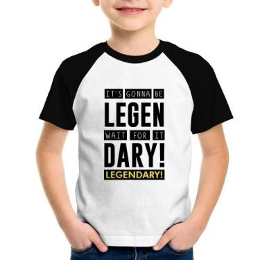 Imagem de Camiseta Raglan Infantil It's Gonna Be Legendary - Foca Na Moda