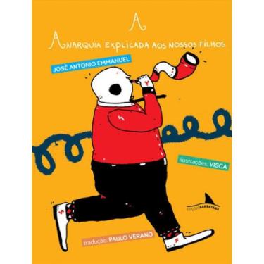 Imagem de Anarquia Explicada Aos Nossos Filhos