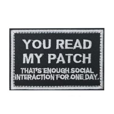 Imagem de You Read My Patch That's Enough Social Interaction for One Day Tactical Patch, Funny Meme Moral, Patch Militar, Hook & Loop, Emblema para Mochilas Táticas Jeans Chapéus Bolsas Jersey