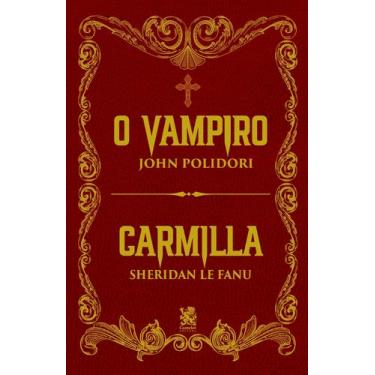 Imagem de Livro - O Vampiro | Carmilla - Clássicos Góticos
