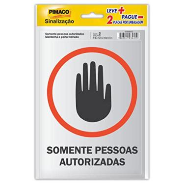 Imagem de Placas de sinalização Auto adesivo Pimaco "SOMENTE PESSOAS AUTORIZADAS /MANTER PORTA FECHADA" - 14x19cm , 02 placas por embalagem, 891741