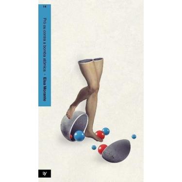 Imagem de Pró Ou Contra a Bomba Atômica - AYINE EDITORA