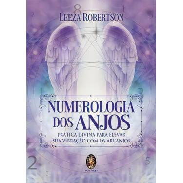 Imagem de Numerologia dos Anjos: Prática Divina Para Elevar Sua Vibração com Os 