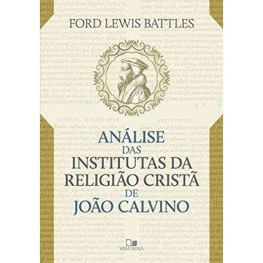 Imagem de Análise das institutas da religião cristã de joão calvino