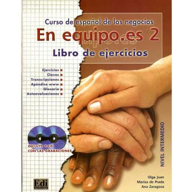 Imagem de Livro - En Equipo.Es: Curso de Español de los Negocios - Libro de Ejercicios - Nivel Intermedio 2