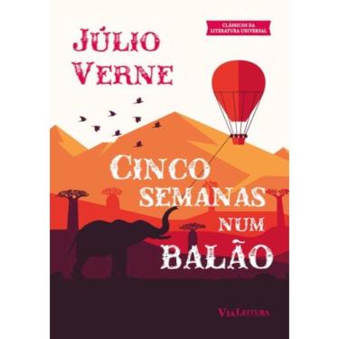 Imagem de Cinco Semanas Num Balao - Viagem De Descobertas Na Africa Por Tres Ingleses