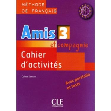Imagem de Amis Et Compagnie 3 - Cahier D´Activites