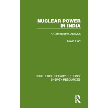 Imagem de Nuclear Power in India: A Comparative Analysis