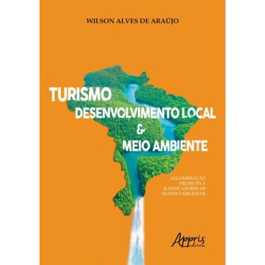Imagem de Livro - Turismo, Desenvolvimento Local E Meio Ambiente