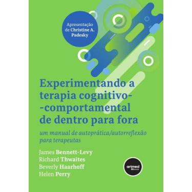 Imagem de Livro - Experimentando a Terapia Cognitivo-comportamental de Dentro pa