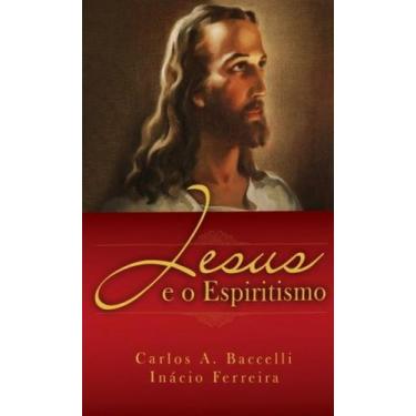 Imagem de Jesus e o Espiritismo - Livro sobre Allan Kardec e Chico Xavier - LEEP