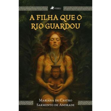 Imagem de A Filha que o Rio Guardou