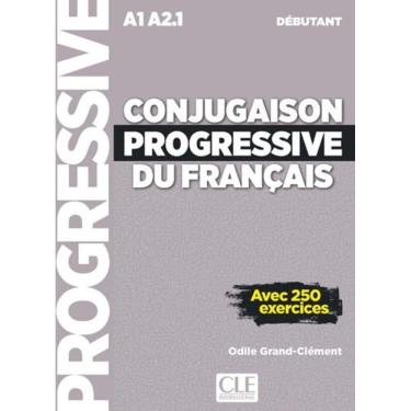 Imagem de Livro - Conjugaison Progressive Du Francais - Niveau Debutant - Livre Avec + Cd - Nouvelle Couverture