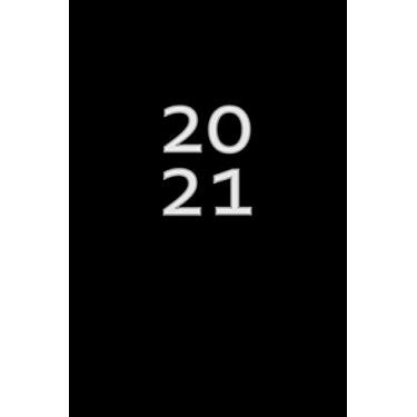 Imagem de 2021: Daily Planner | Diary | Calendar | 365 lined dated pages | Classic Black Edition