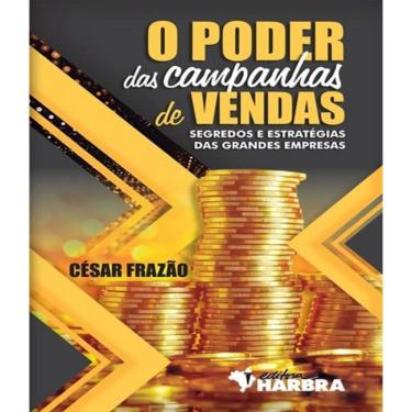 Imagem de Livro Poder Das Campanhas De Vendas, O