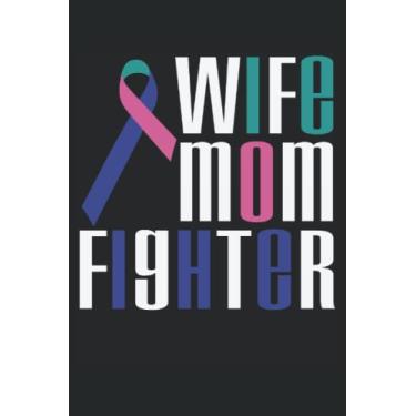 Imagem de Husband Mom Fighter: Thyroid Cancer Awareness Notebook | cancer survivor Journal | thyroid cancer ribbon Notebook | cancer fighter notes