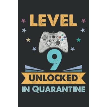 Imagem de Level 9 Unlocked in Quarantine Gamer Birthday 9 Year Old: Lined Notebook: 6" x 9", 100 Pages, Planner, Diary, Lined College Ruled Paper, Journal, Matte Finish Cover.