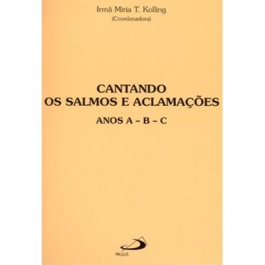 Imagem de Cantando os salmos e aclamacoes - anos a-b-c - livro de partituras - P