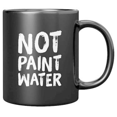 Imagem de Not Paint Water Artist Gifts Art Teacher Appreciation Gift Ideas Painters Work Colleague Caneca de cerâmica 325 ml preta 325 ml