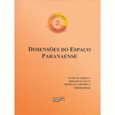 Imagem de Livro Dimensões Do Espaço Paranaense Uel