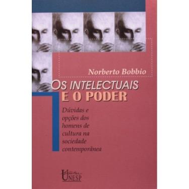 Imagem de Os Intelectuais E O Poder - Dúvidas E Opções Dos Homens De Cultura Na Sociedade Contemporânea
