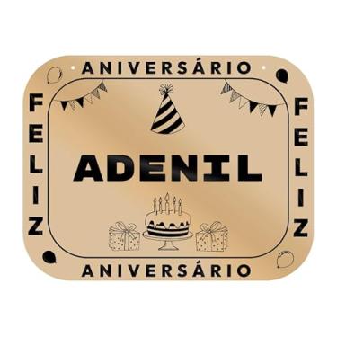 Imagem de Placa Feliz Aniversário Adenil em MDF, 19x14 cm, com 2 Furos para Pendurar