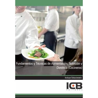 Imagem de Fundamentos y Técnicas de Alimentación, Nutrición y Dietética (Cocineros) - Espanhol