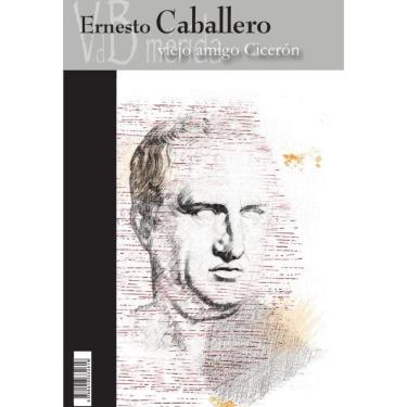 Imagem de Viejo amigo Cicerón - Espanhol