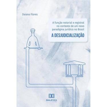 Imagem de A função notarial e registral no contexto de um novo paradigma jurídico no Brasil-Português