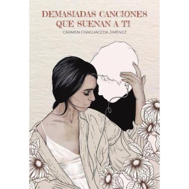 Imagem de Demasiadas canciones que suenan a ti - Espanhol