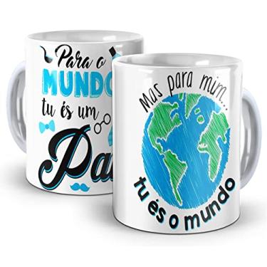 Imagem de Caneca Para O Dia Dos Pais Mas Para Mim Tu Es O Mundo