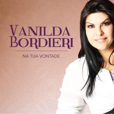 Imagem de CD Vanilda Bordieri Na Tua Vontade