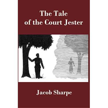 Imagem de The Tale of the Court Jester (English Edition)