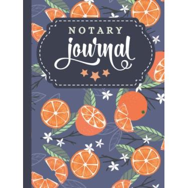 Imagem de Hardcover Notary Journal: 8.5x11 Large Notarial Logbook/With 200 Numbered Pages - Two Record Logs Per Page / 400 Records/Ledger Book Gift For ... Orange Citrus Fruit Art Pattern on Navy Blue
