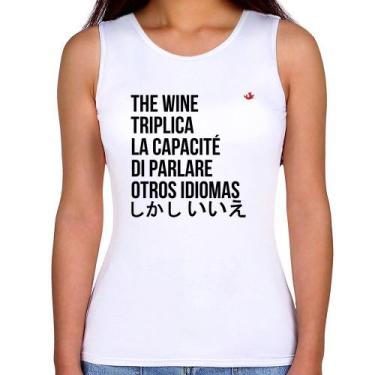 Imagem de Regata Feminina The wine triplica la capacité di parlare otros idiomas