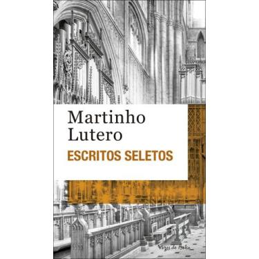 Imagem de Livro - Escritos seletos - Martinho Lutero - Ed. Bolso
